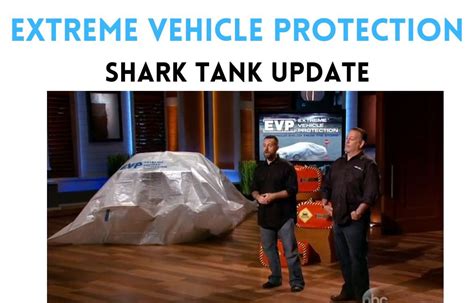 Extreme Vehicle Protection Shark Tank Update –。